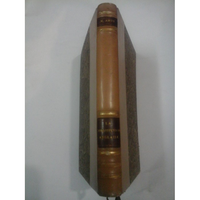 LA  CONSTITUTION  ANGLAISE  -  Sir Maurice   AMOS